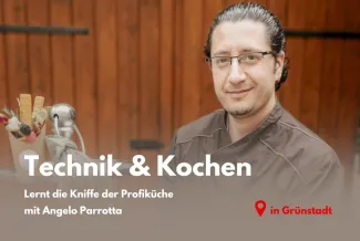 Kochkurs GRÜNSTADT