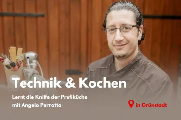 Kochkurs GRÜNSTADT
